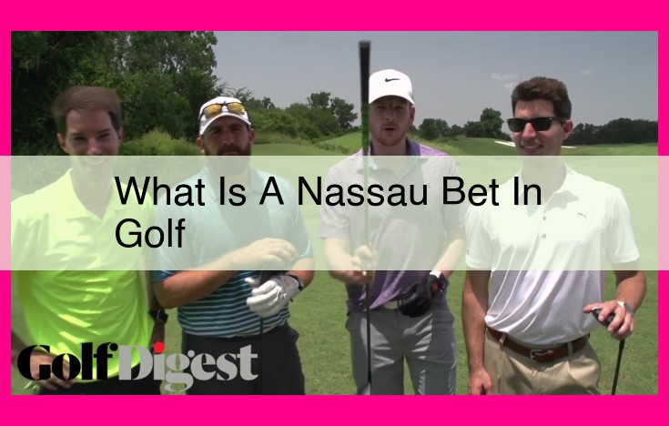 what is a nassau bet in golf