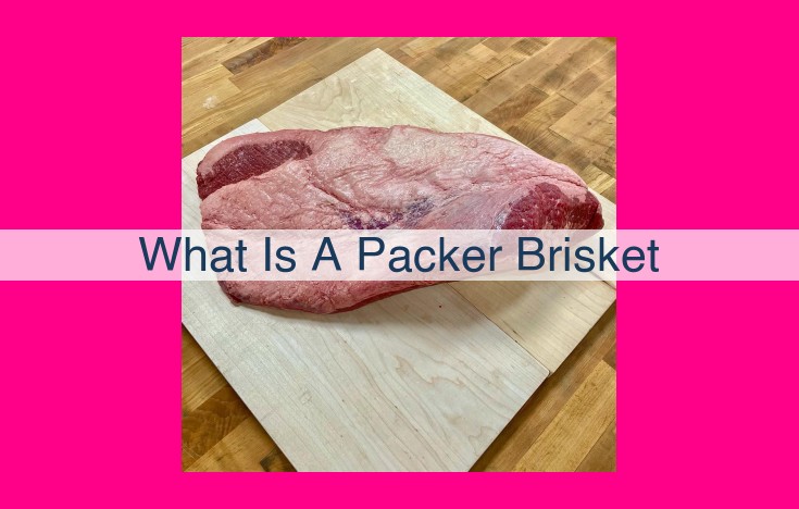 what is a packer brisket