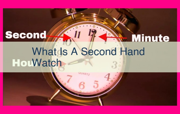 what is a second hand watch