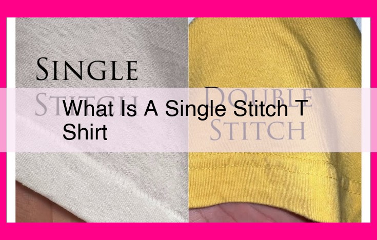 what is a single stitch t shirt