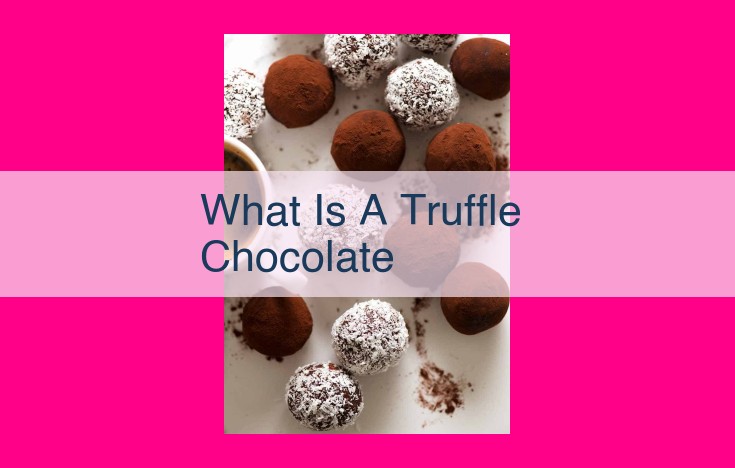 what is a truffle chocolate