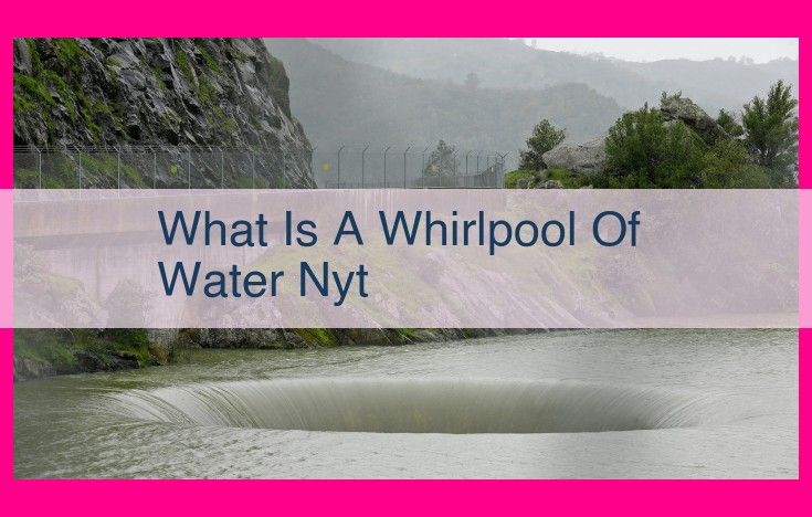 what is a whirlpool of water nyt