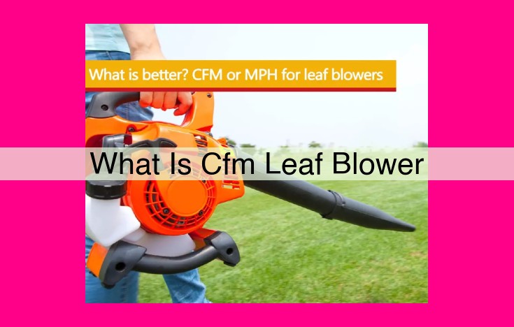 what is cfm leaf blower