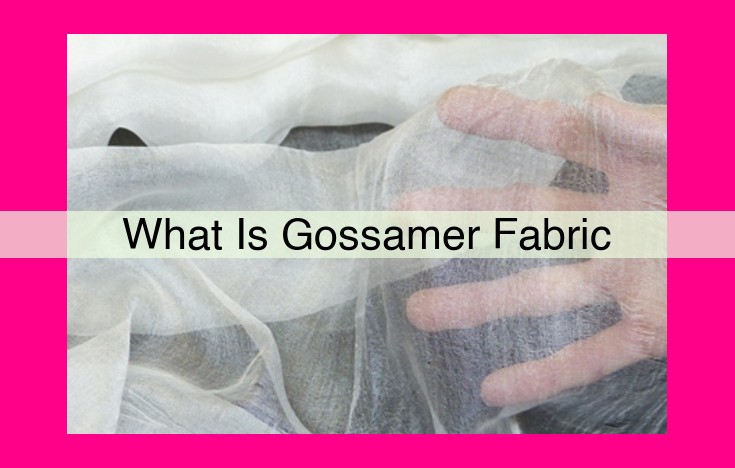 what is gossamer fabric