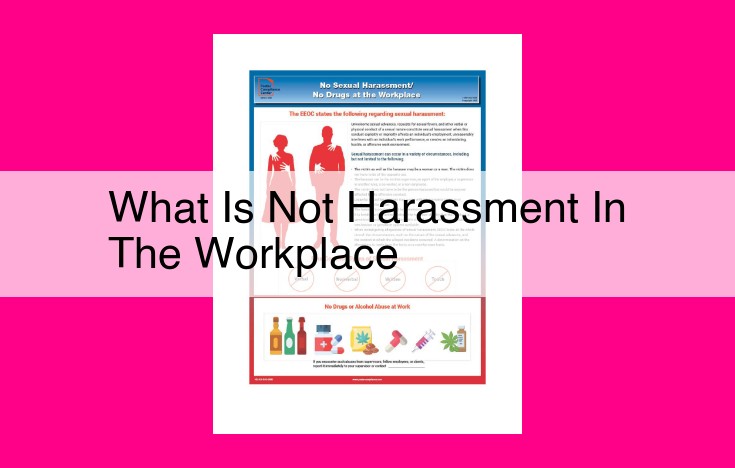 what is not harassment in the workplace