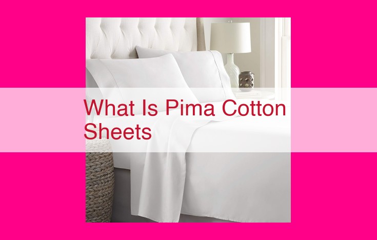 what is pima cotton sheets