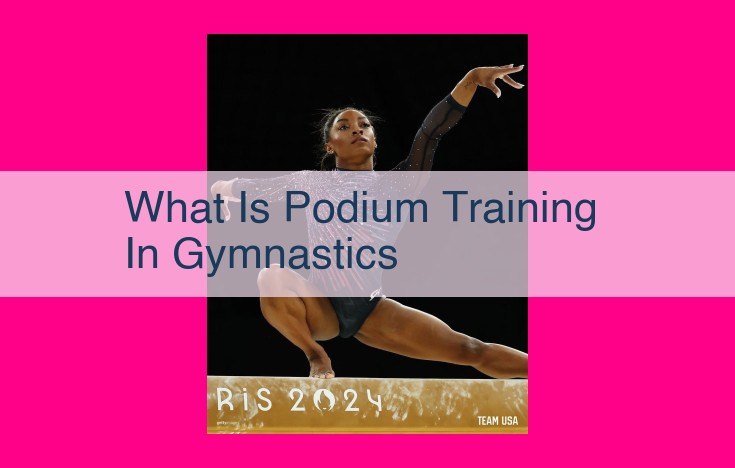 what is podium training in gymnastics