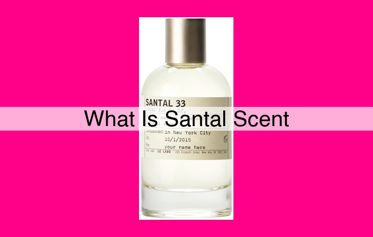 what is santal scent