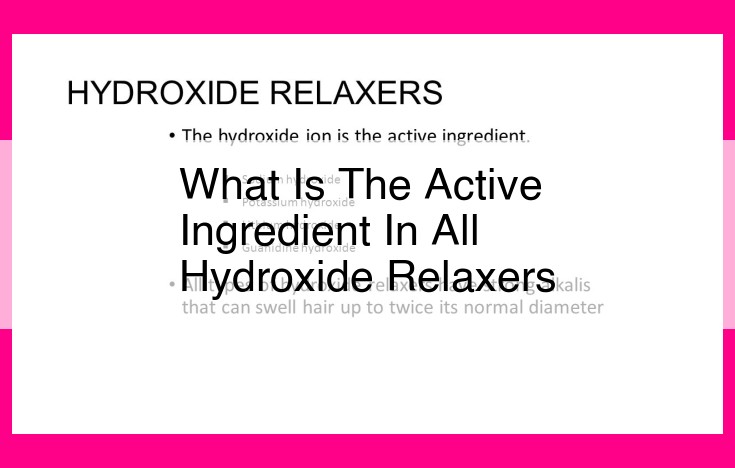 what is the active ingredient in all hydroxide relaxers