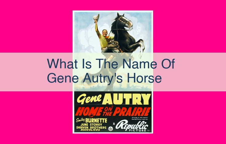 what is the name of gene autry's horse