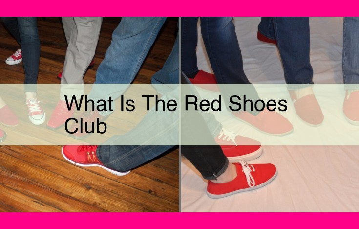 what is the red shoes club