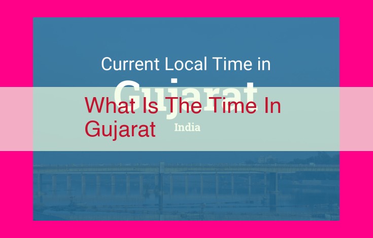 what is the time in gujarat