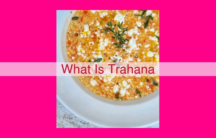 what is trahana