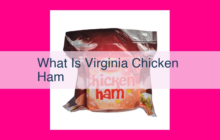 what is virginia chicken ham