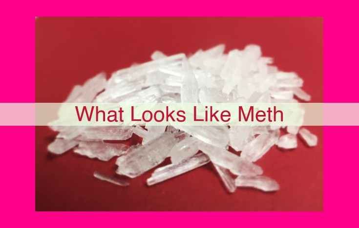 what looks like meth