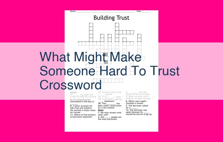 what might make someone hard to trust crossword