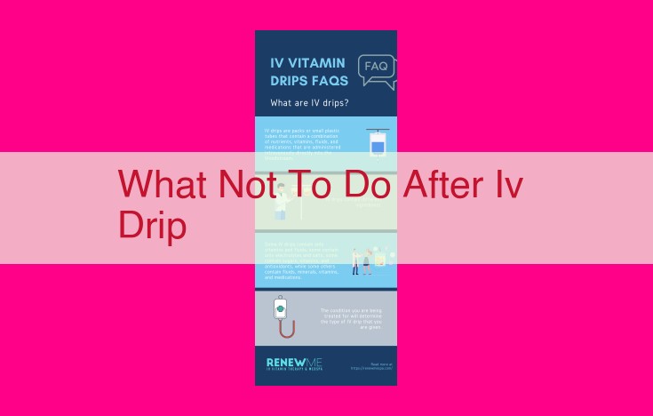 what not to do after iv drip