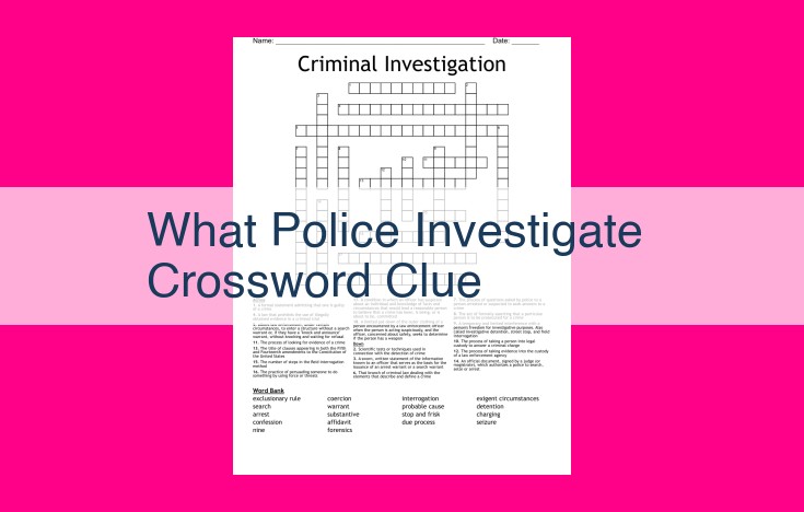 what police investigate crossword clue