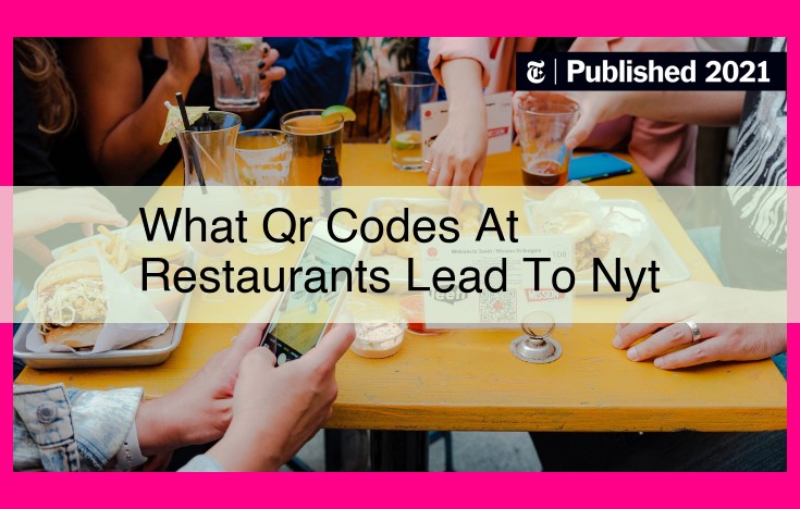 what qr codes at restaurants lead to nyt