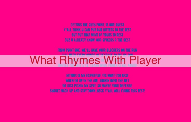 what rhymes with player