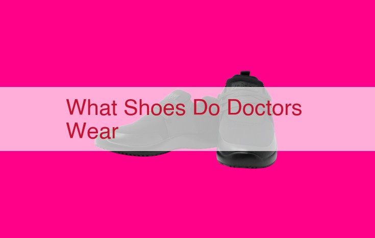 what shoes do doctors wear