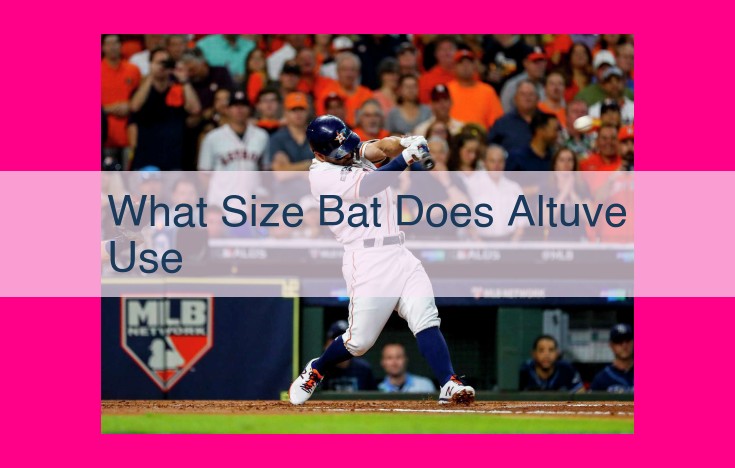 what size bat does altuve use