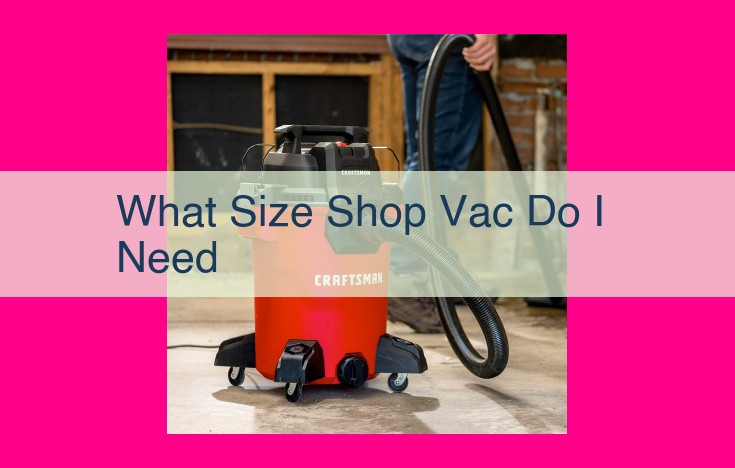 what size shop vac do i need