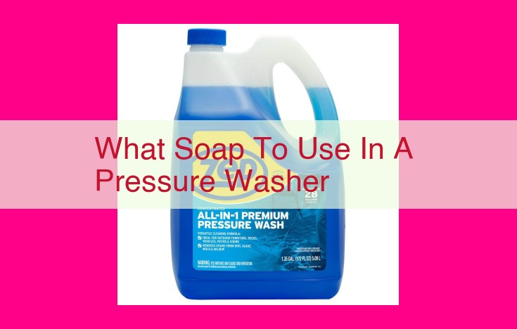 what soap to use in a pressure washer