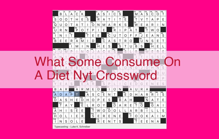 what some consume on a diet nyt crossword