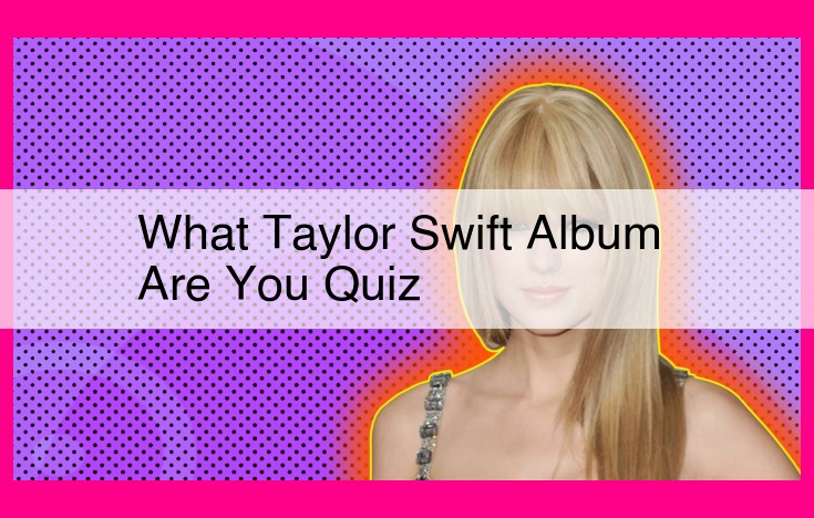 what taylor swift album are you quiz