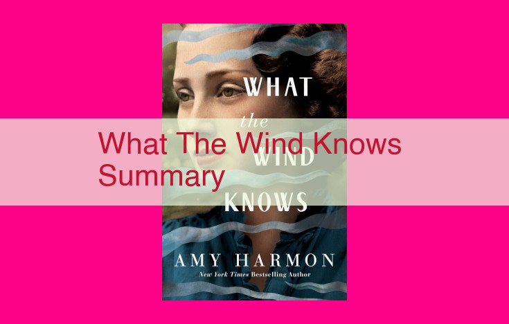 what the wind knows summary