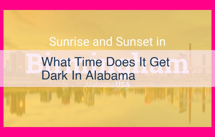 what time does it get dark in alabama