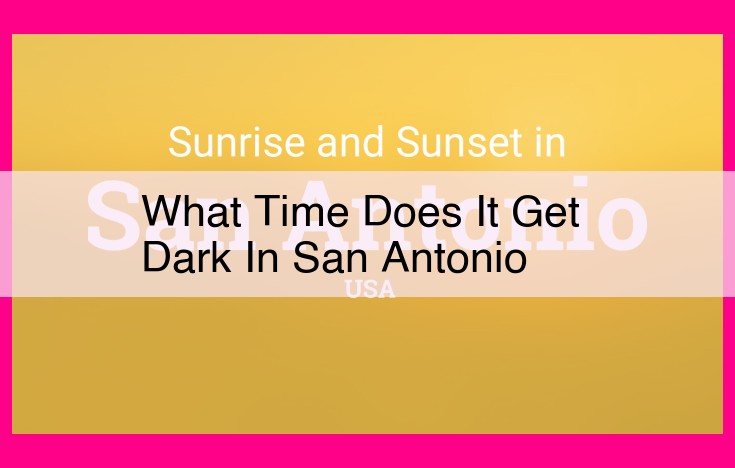 what time does it get dark in san antonio