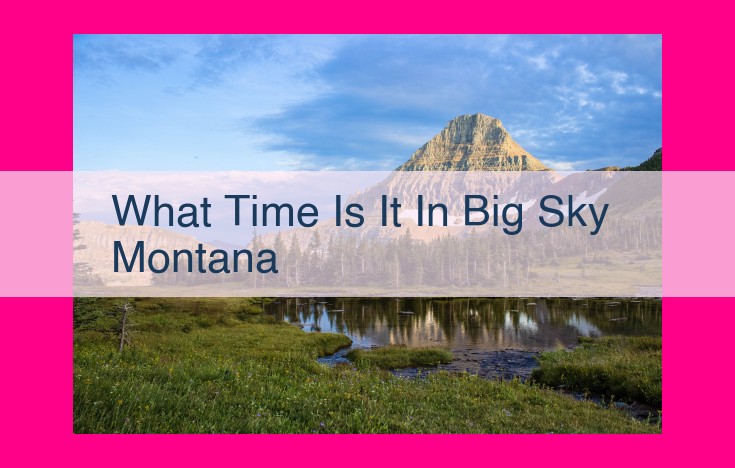 what time is it in big sky montana