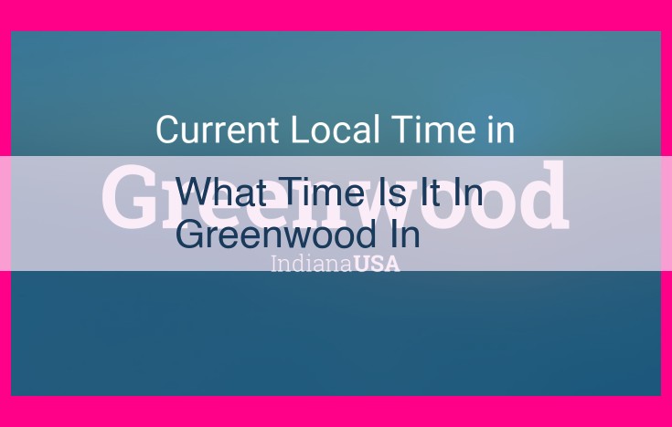 what time is it in greenwood in