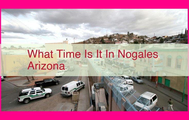 what time is it in nogales arizona