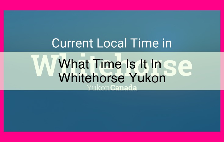 what time is it in whitehorse yukon