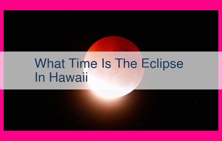 what time is the eclipse in hawaii