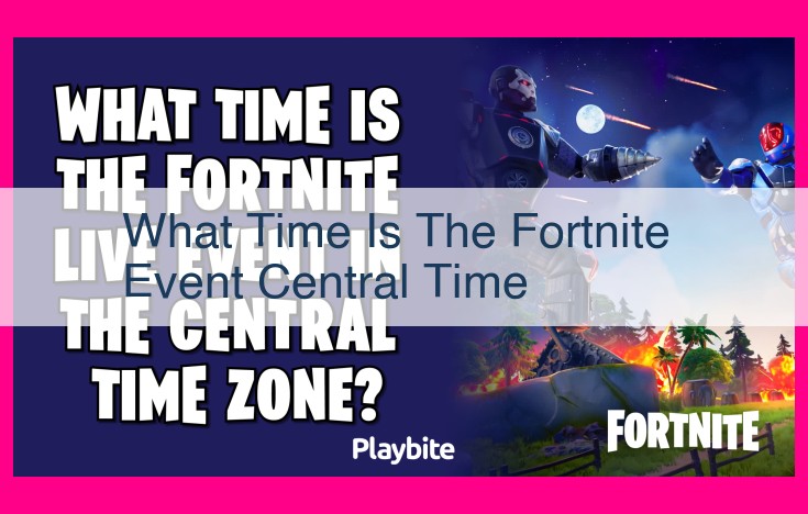 what time is the fortnite event central time