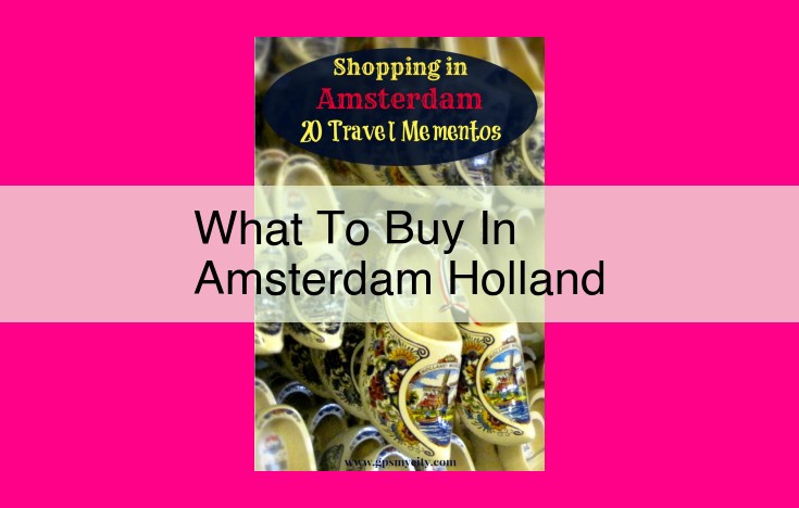 what to buy in amsterdam holland