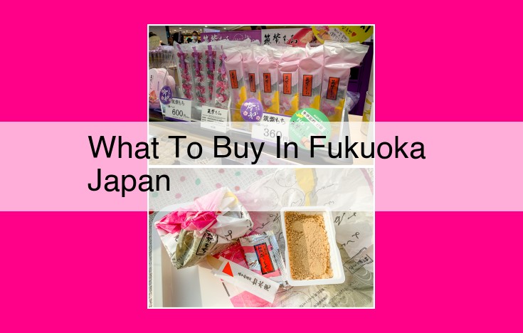 what to buy in fukuoka japan