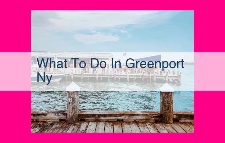 what to do in greenport ny