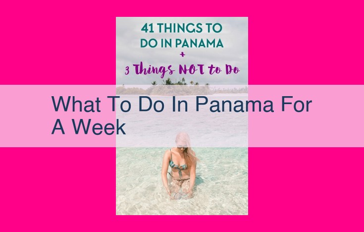 what to do in panama for a week