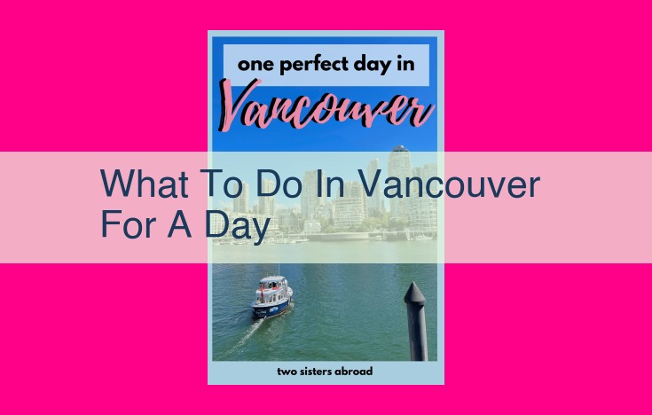 what to do in vancouver for a day