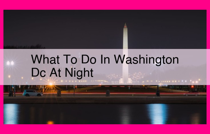 what to do in washington dc at night