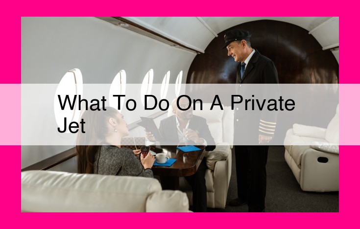 what to do on a private jet