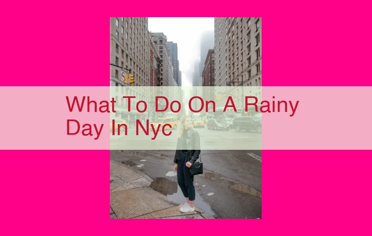 what to do on a rainy day in nyc