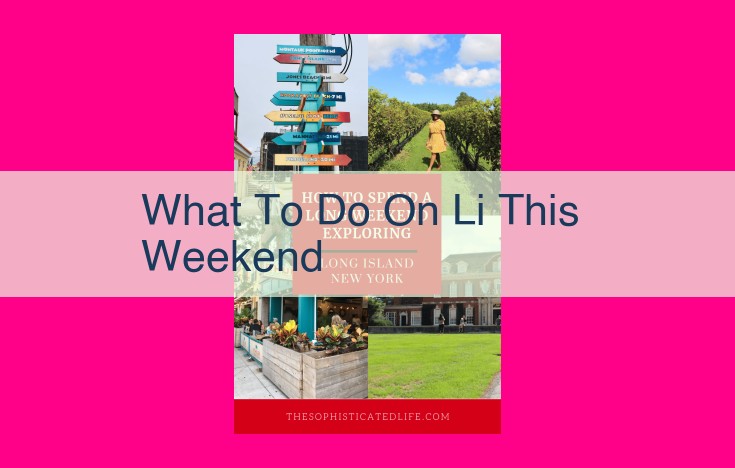 what to do on li this weekend