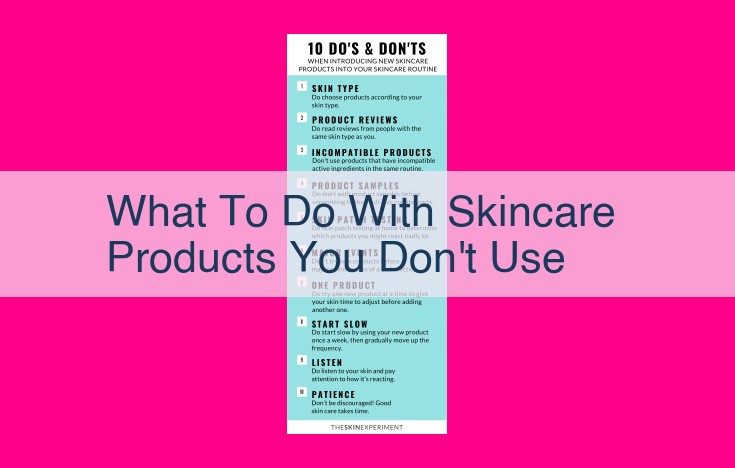 what to do with skincare products you don't use