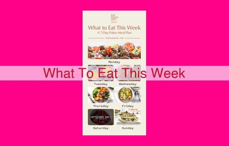 what to eat this week